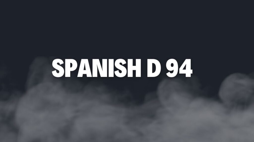Spanish d 94