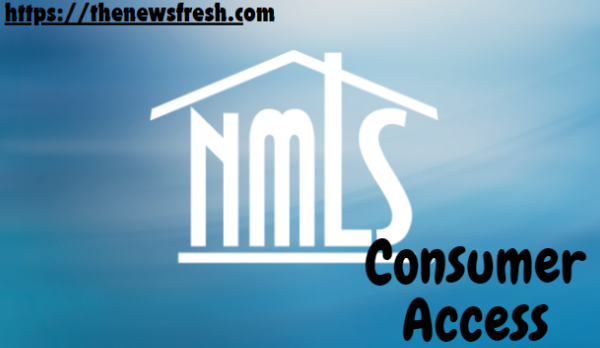 NMLS Consumer Access: Your Guide to Transparent Licensing Information