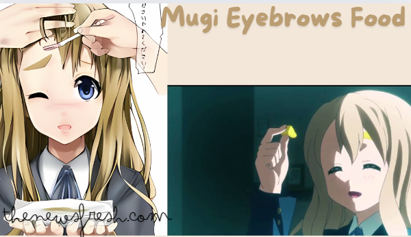 Mugi Eyebrows Food: A Magical Journey Through Animated Movie Scenes